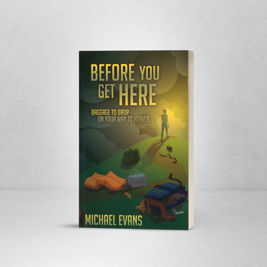 Before You Get Here