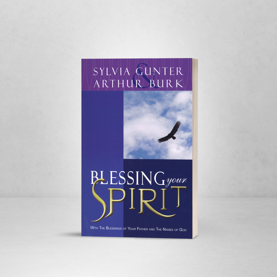Blessing Your Spirit