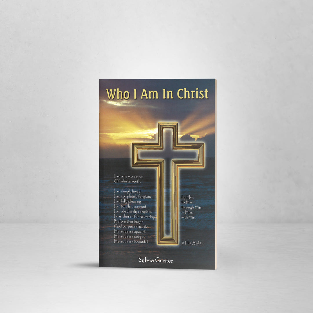 Who I Am In Christ