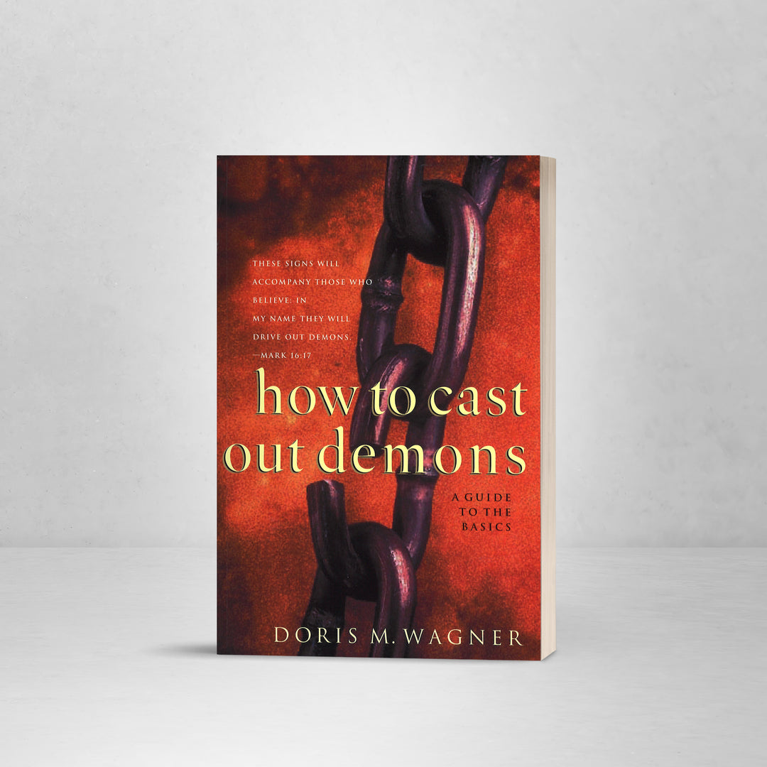 How to Cast Out Demons