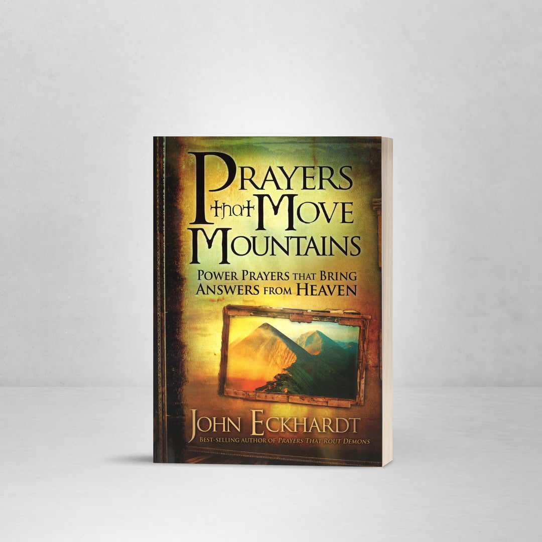 Prayers that Move Mountains