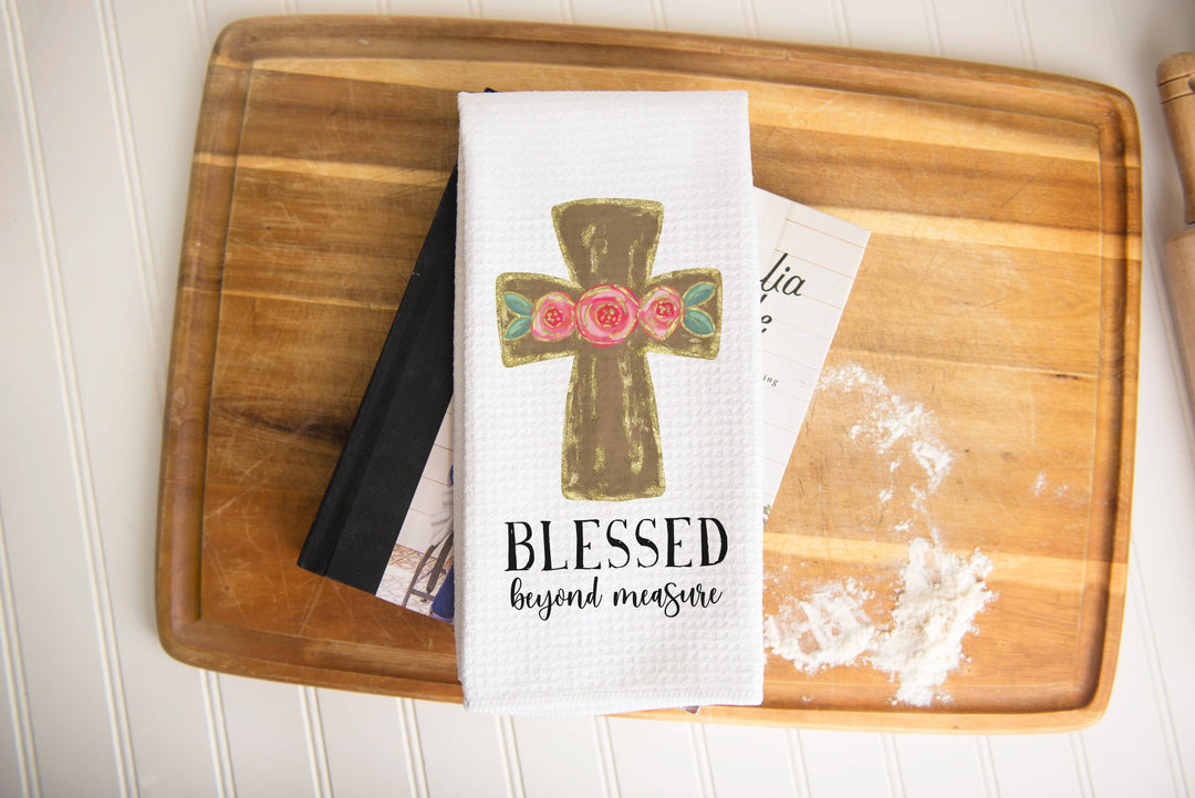 Blessed Beyond Measure Religious Kitchen Towel, Easter Decor