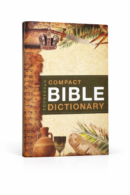Zondervan Compact Bible Dictionary