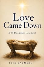 Love Came Down-Lisa Palmer