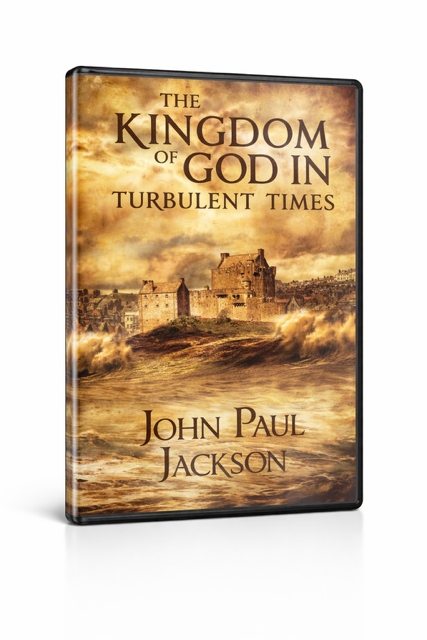 Kingdom of God in Turbulent Times - DVD by John Paul Jackson