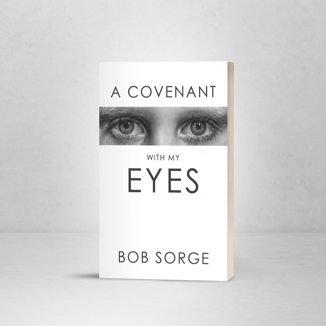 A Covenant With My Eyes