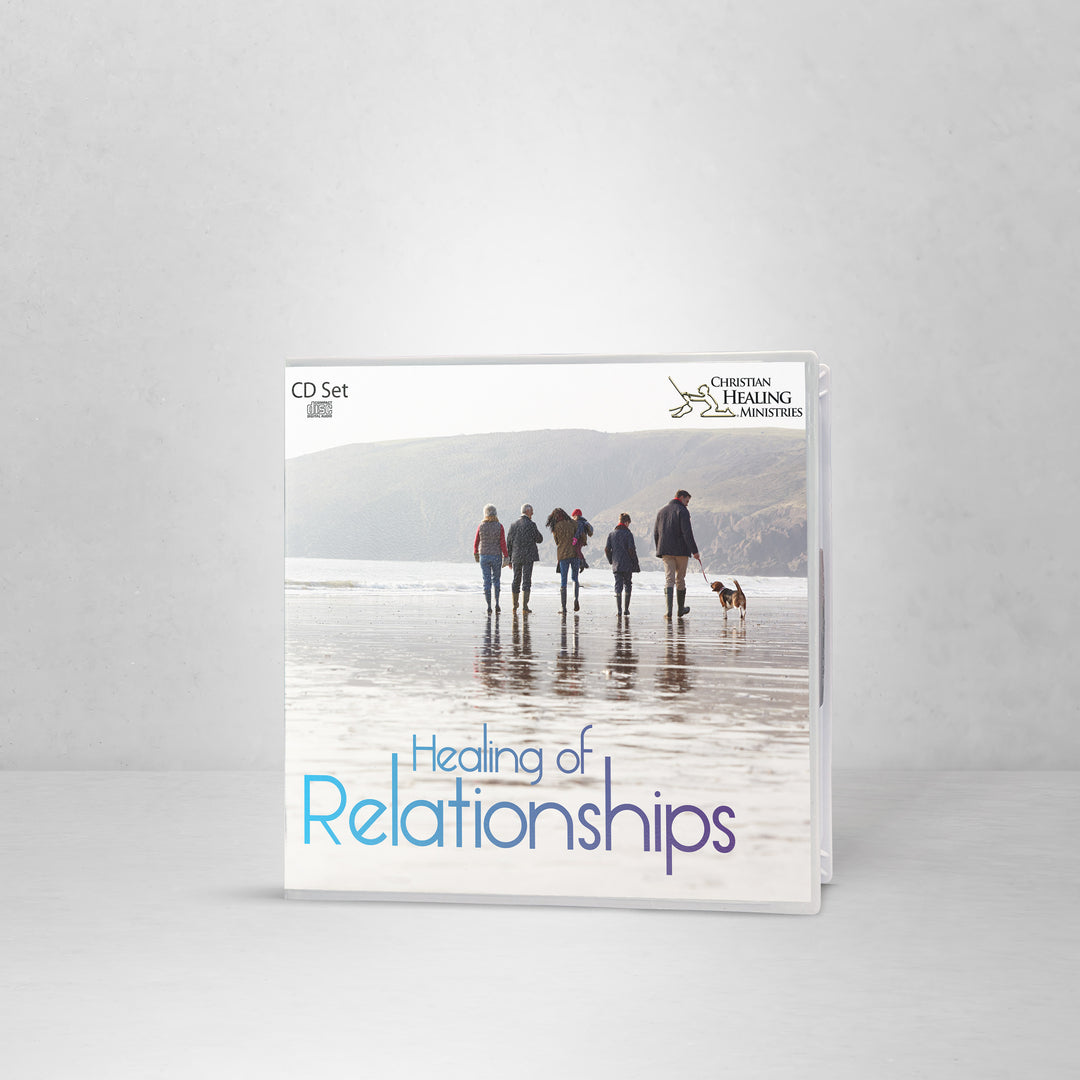 Healing of Relationships - CD Set