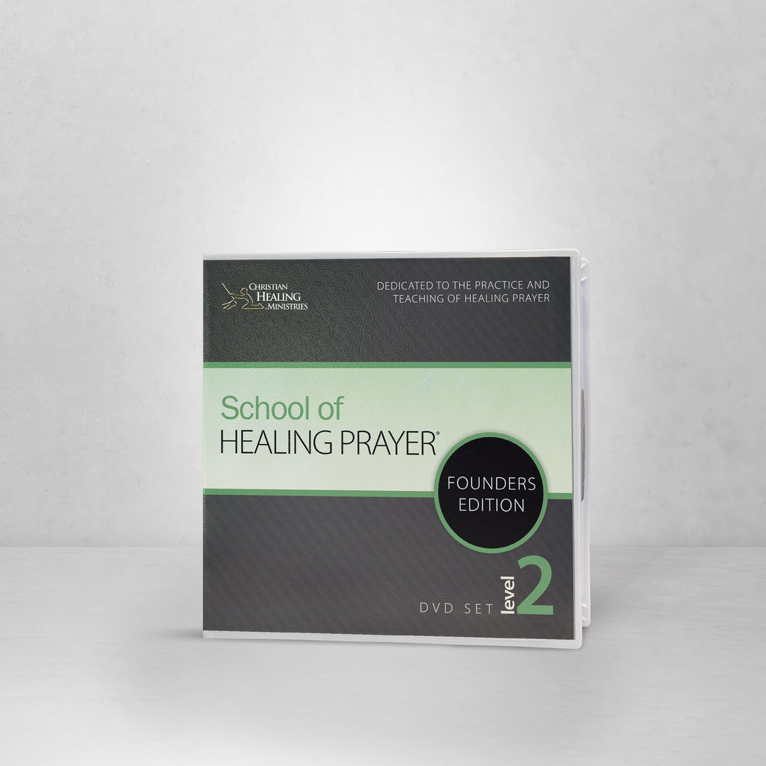 School of Healing Prayer Level 2: Founder's Edition - DVD Set