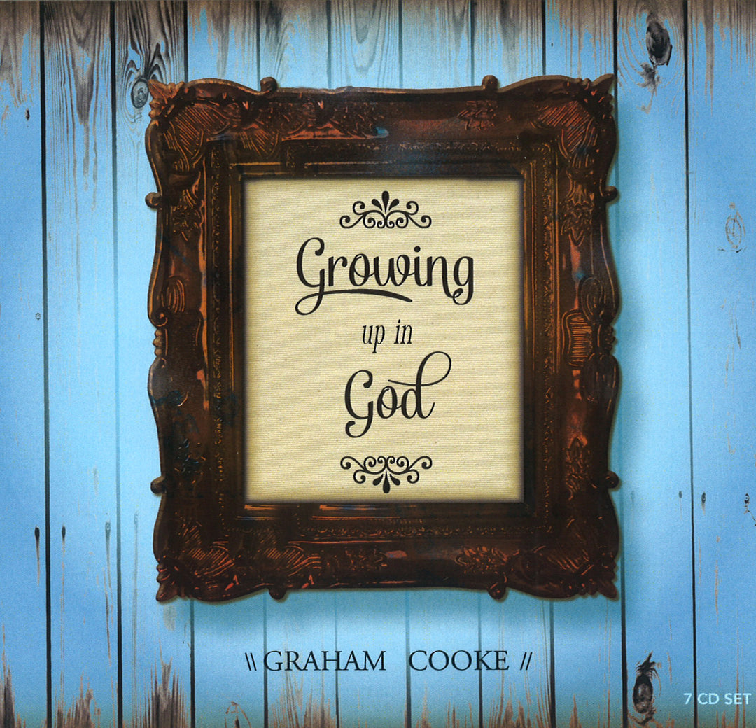 Growing Up in God by Graham Cooke  - CD Set