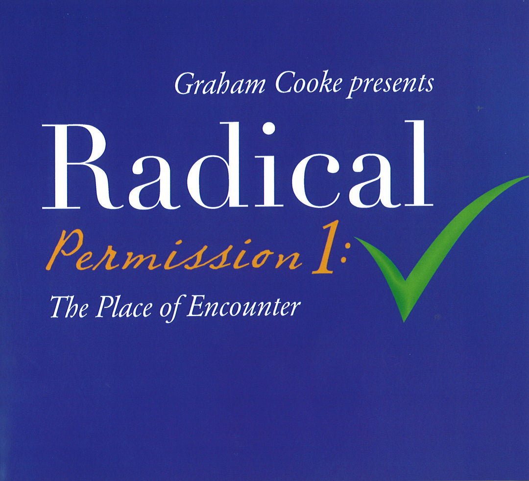 Radical Permission: 1  by Graham Cooke- CD Set