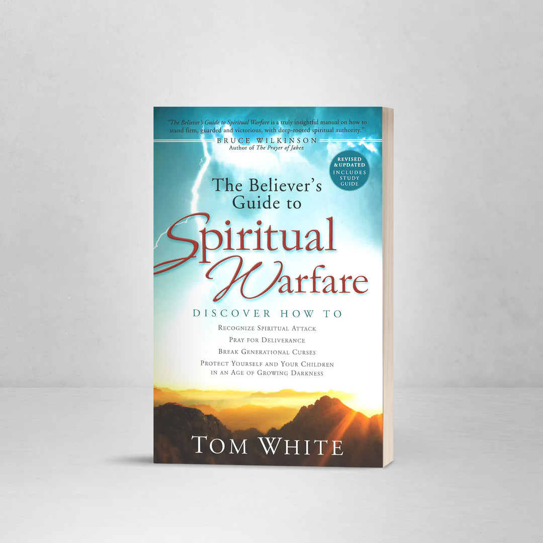 The Believer's Guide to Spiritual Warfare