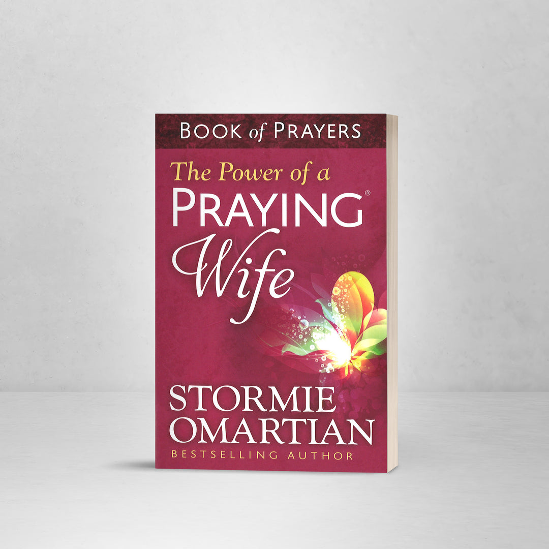 The Power of a Praying Wife Book of Prayers